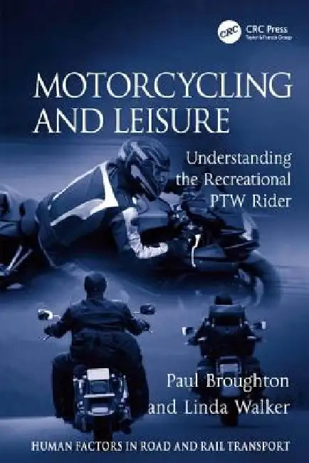 Buy Motorcycling and Leisure (English, Paul Broughton | Linda Walker) — BookShops.in