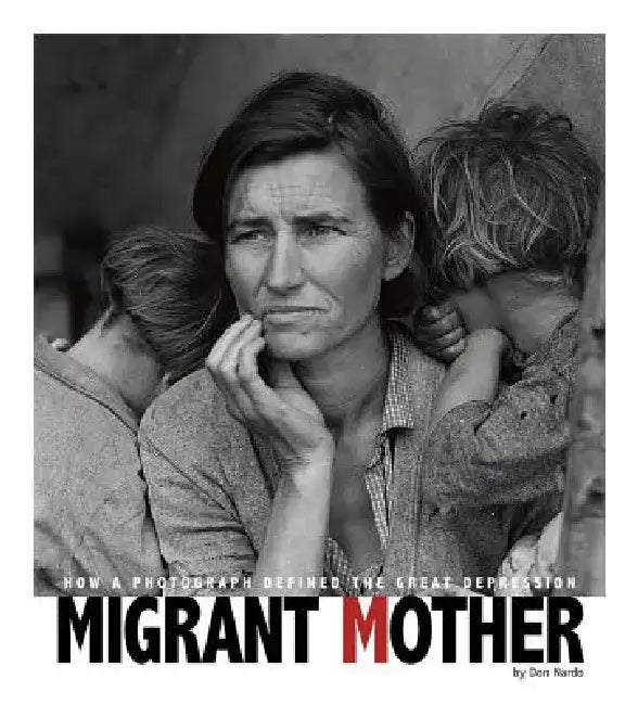 Buy Migrant Mother (English, Don Nardo | Alexa Sandmann | Kathleen Baxter) — BookShops.in