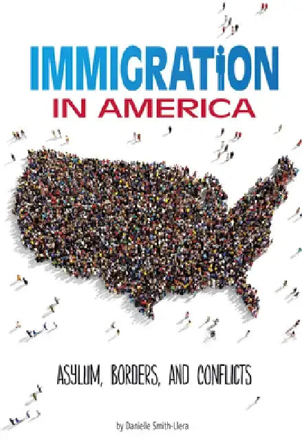 Buy Immigration in America (English, Danielle Smith-Llera) — BookShops.in