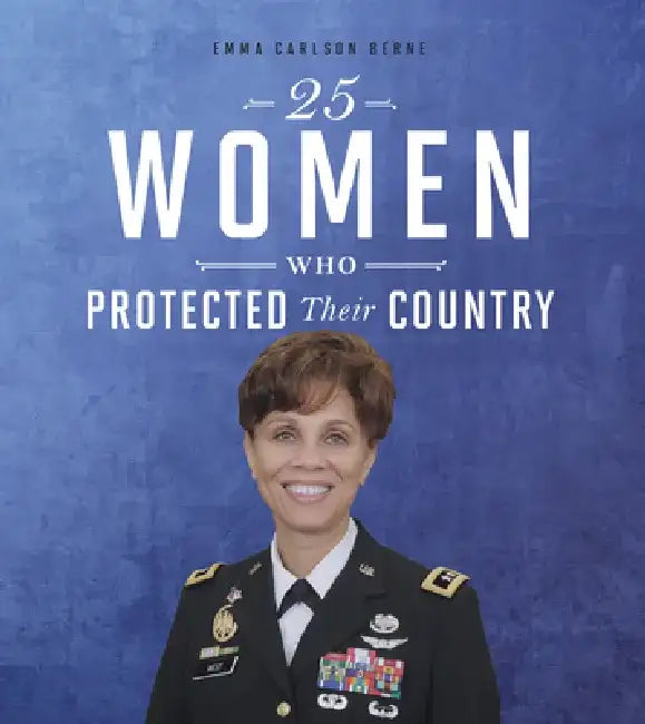 Buy 25 Women Who Protected Their Country (English, Emma Bernay) โ BookShops.in
