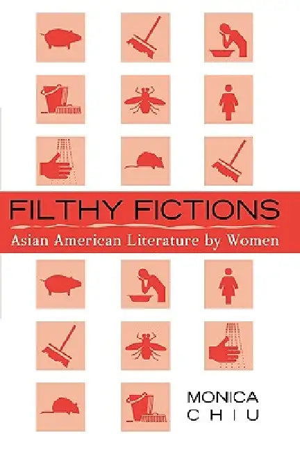 Buy Filthy Fictions (English, Monica Chiu) — BookShops.in