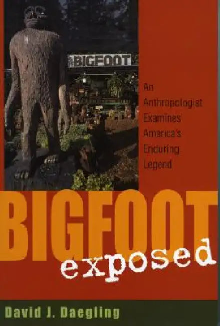 Buy Bigfoot Exposed (English, David J. Daegling) — BookShops.in