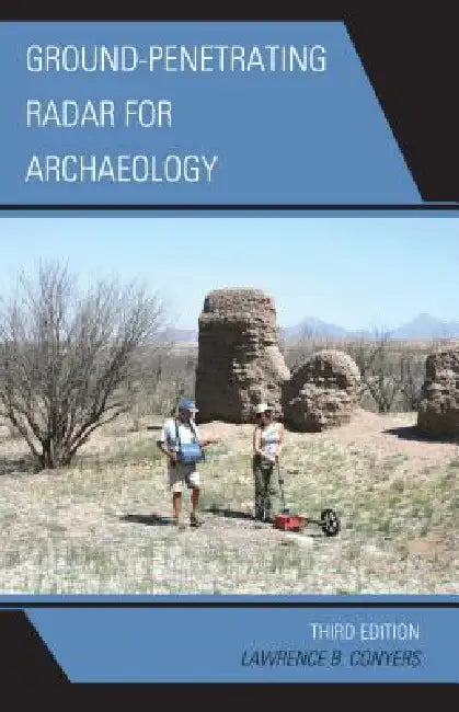 Buy Ground-Penetrating Radar for Archaeology (English, Lawrence B. Conyers) — BookShops.in