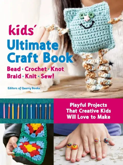 Buy Kids' Ultimate Craft Book (English, Editors of Quarry Books) — BookShops.in