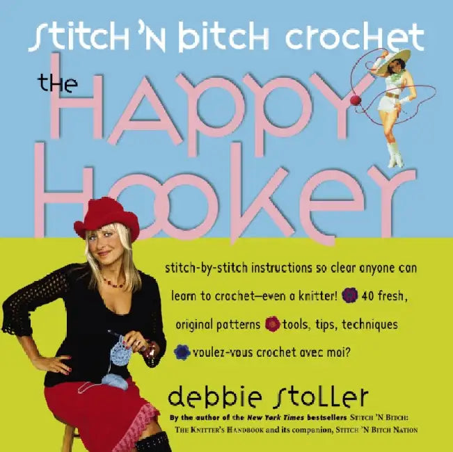 Buy Stitch 'n Bitch Crochet (English, Debbie Stoller) — BookShops.in