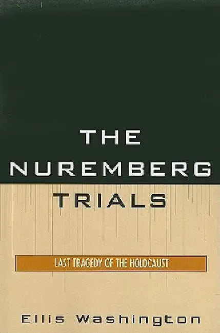 Buy The Nuremberg Trials (English, Ellis Washington) — BookShops.in