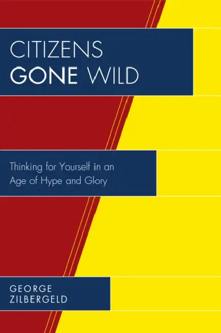 Buy Citizens Gone Wild (English, George Zilbergeld) — BookShops.in