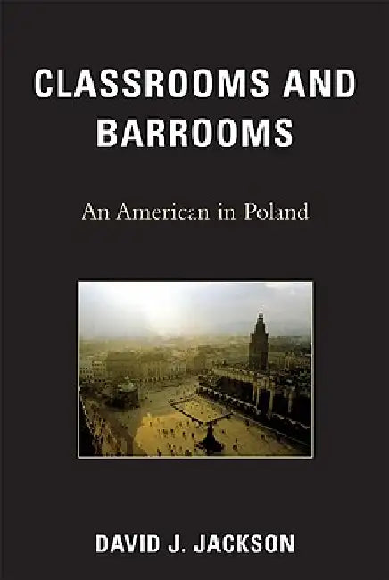 Buy Classrooms and Barrooms (English, David J. Jackson) — BookShops.in