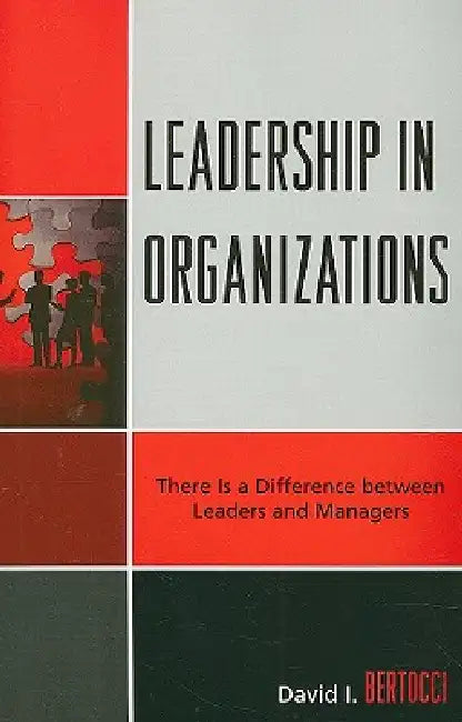 Buy Leadership in Organizations (English, David I. Bertocci) — BookShops.in