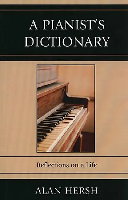 Buy Pianist's Dictionary (English, Alan Hersh) — BookShops.in