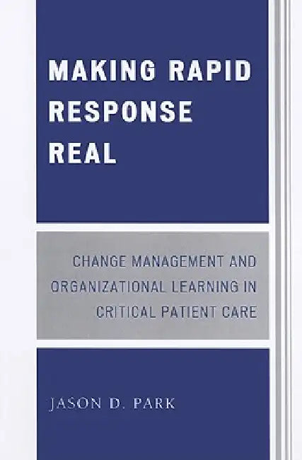 Buy Making Rapid Response Real (English, Jason D. Park) — BookShops.in