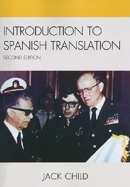 Buy Introduction to Spanish Translation (English, Jack Child) β BookShops.in