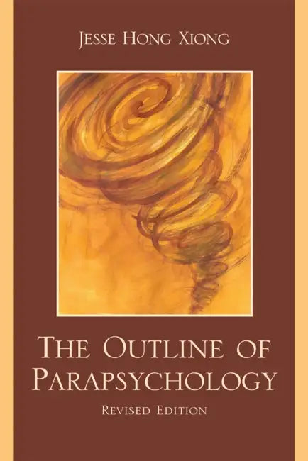 Buy Outline of Parapsychology (English, Jesse Hong Xiong) — BookShops.in