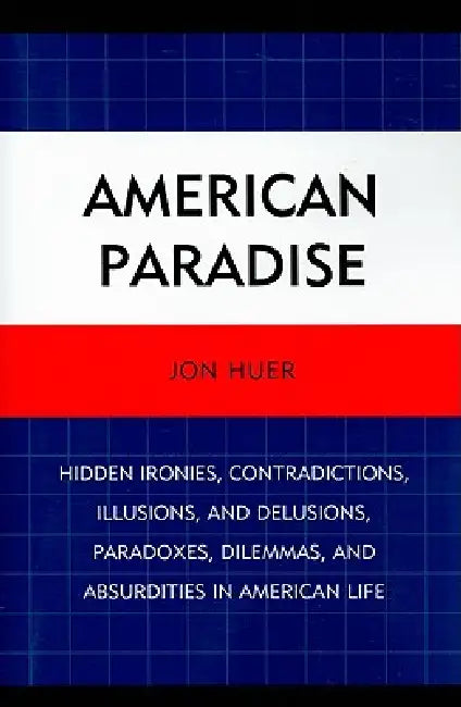 Buy American Paradise (English, Jon Huer) — BookShops.in