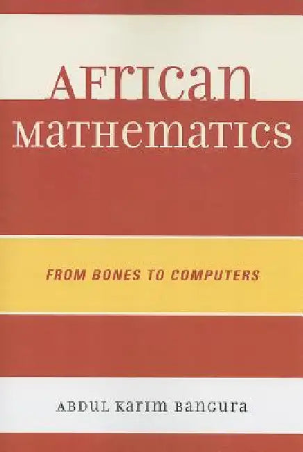 Buy African Mathematics (English, Abdul Karim Bangura) — BookShops.in
