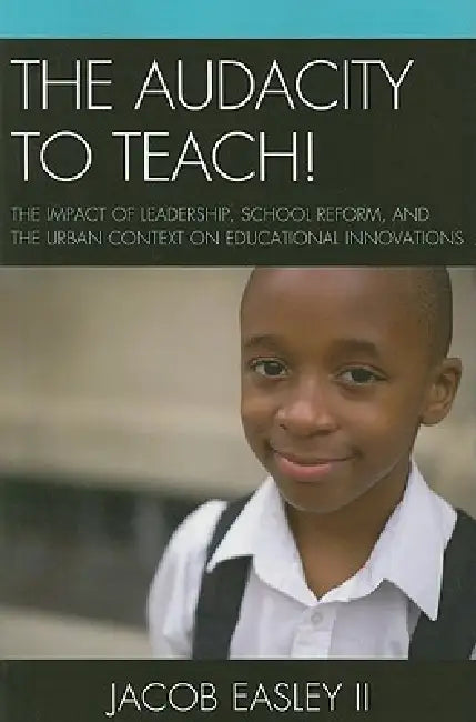 Buy Audacity to Teach! (English, Jacob Easley) — BookShops.in