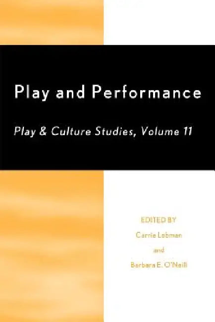 Buy Play and Performance (English, Carrie Lobman | Barbara E. O'Neill | Jim Johnson) — BookShops.in