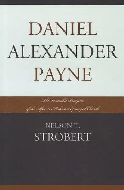 Buy Daniel Alexander Payne (English, Nelson T. Strobert) — BookShops.in