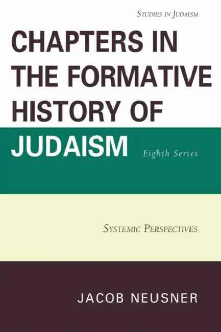 Buy Chapters in the Formative History of Judaism, Eighth Series | by Jacob Neusner | University Press of America | by Jacob Neusner | University Press of America | by Jacob Neusner | University Press of America | by Jacob Neusner | University Press of America | by Jacob Neusner | University Press of America | by Jacob Neusner | University Press of America | by Jacob Neusner | University Press of America | by Jacob Neusner | University Press of America | by Jacob Neusner | University Press of America — BookShops.in