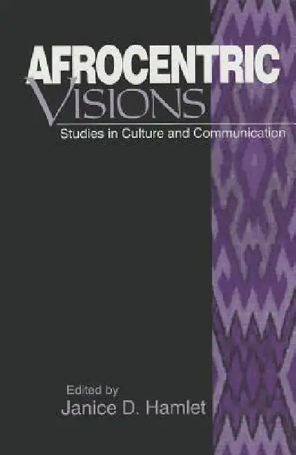 Buy Afrocentric Visions (English, Janice D. Hamlet) — BookShops.in