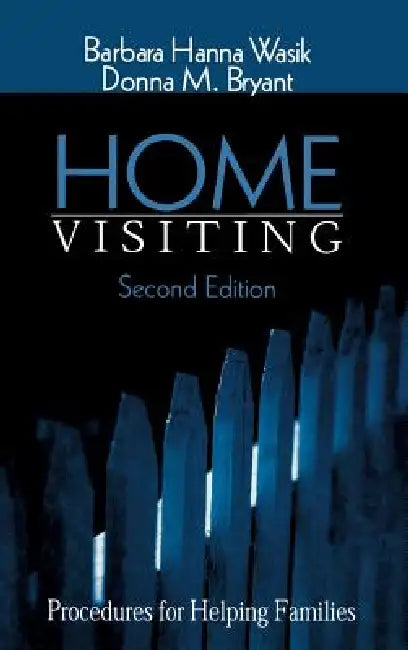 Buy Home Visiting (English, Barbara Hanna Wasik | Donna M. Bryant) โ BookShops.in