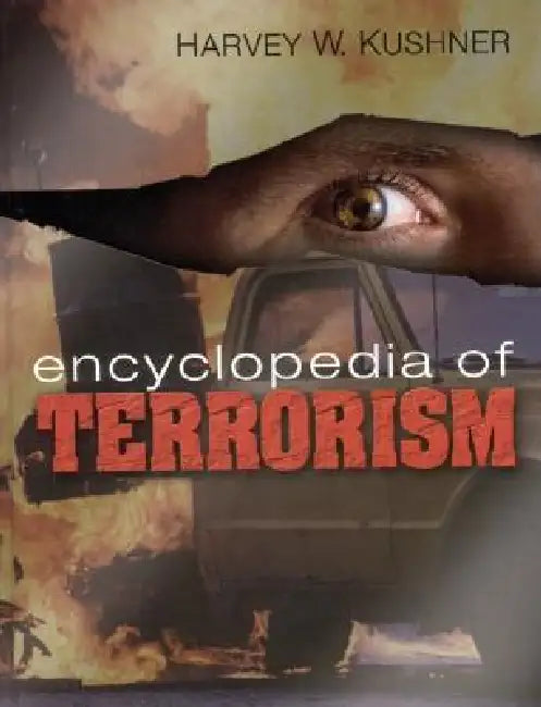 Buy Encyclopedia of Terrorism (English, Harvey W. Kushner) — BookShops.in