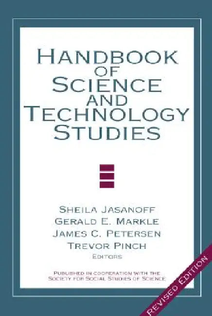 Buy Handbook of Science and Technology Studies (English, Sheila Jasanoff | Gerald E. Markle | James C. Peterson) โ BookShops.in