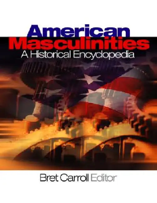 Buy American Masculinities (English, Bret Carroll) — BookShops.in