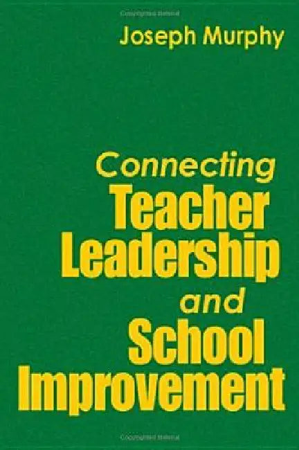 Buy Connecting Teacher Leadership and School Improvement (English, Joseph Murphy) — BookShops.in