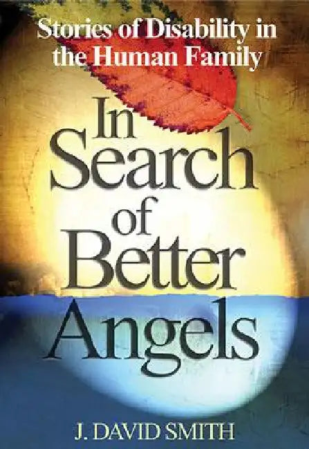 Buy In Search of Better Angels (English, J. David Smith) — BookShops.in
