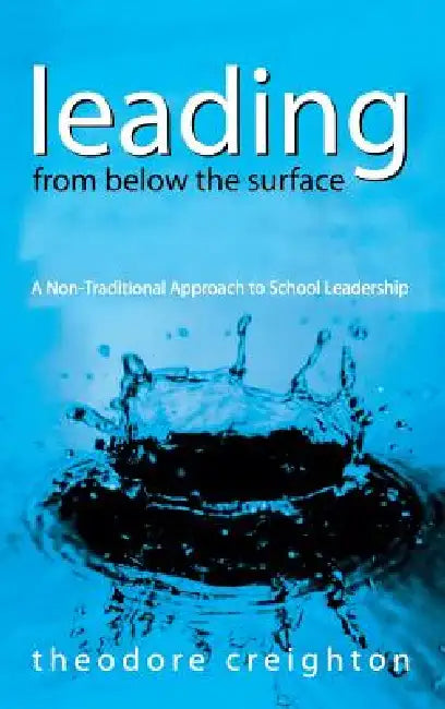 Buy Leading From Below the Surface (English, Theodore Creighton) โ BookShops.in