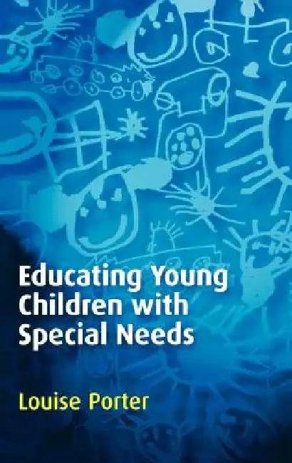 Buy Educating Young Children with Special Needs (English, Louise Porter) — BookShops.in