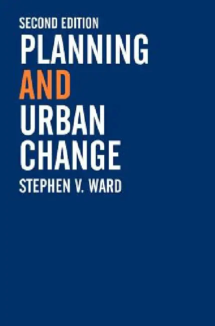 Buy Planning and Urban Change (English, Stephen Ward) — BookShops.in