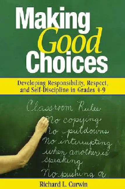 Buy Making Good Choices (English, Richard L. Curwin) β BookShops.in