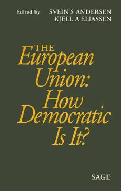 Buy The European Union (English, Svein Andersen | Kjell A. Eliassen) — BookShops.in