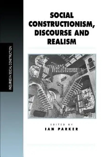 Buy Social Constructionism, Discourse and Realism (English, Ian Patrick) — BookShops.in