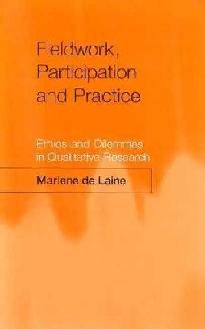 Buy Fieldwork, Participation and Practice | by Marlene De Laine | Marlene de Laine | Laine de | Sage Publications UK | by Marlene De Laine | Marlene de Laine | Laine de | Sage Publications UK | by Marlene De Laine | Marlene de Laine | Laine de | Sage Publications UK | by Marlene De Laine | Marlene de Laine | Laine de | Sage Publications UK | by Marlene De Laine | Marlene de Laine | Laine de | Sage Publications UK | by Marlene De Laine | Marlene de Laine | Laine de | Sage Publications UK | by Marlene — BookShops.in