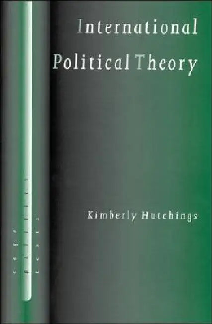 Buy International Political Theory (English, Kimberly Hutchings) — BookShops.in