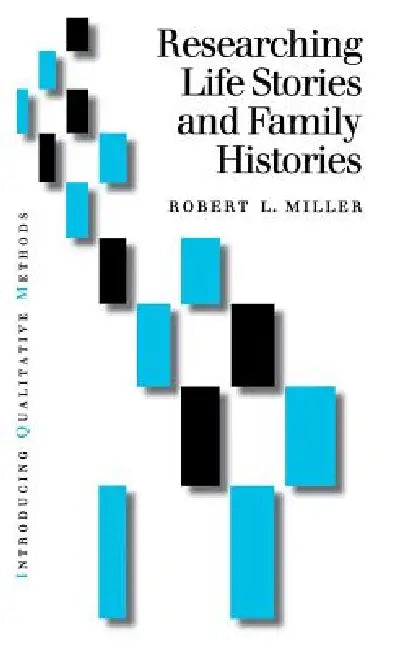 Buy Researching Life Stories and Family Histories (English, Robert Lee Miller) — BookShops.in