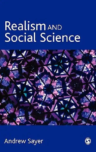 Buy Realism and Social Science (English, Andrew Sayer) — BookShops.in