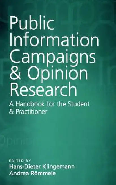 Buy Public Information Campaigns and Opinion Research (English, Hans-Dieter Klingemann | Andrea Roemmele) — BookShops.in
