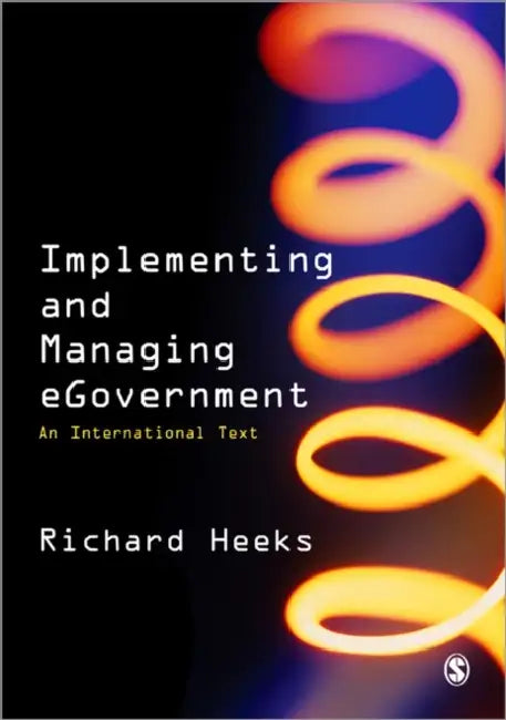 Buy Implementing and Managing eGovernment (English, Richard Heeks) — BookShops.in