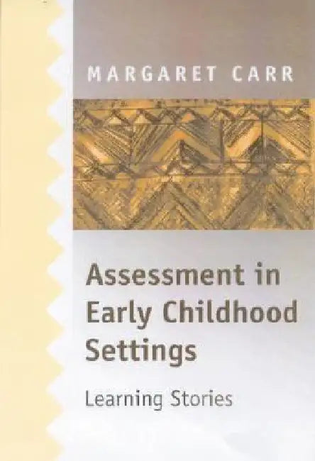 Buy Assessment in Early Childhood Settings (English, Margaret Carr) — BookShops.in