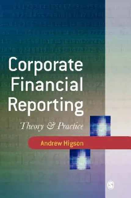 Buy Corporate Financial Reporting (English, Andrew W. Higson) — BookShops.in