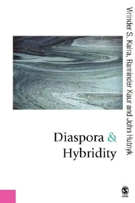 Buy Diaspora and Hybridity (English, Virinder Kalra | Raminder Kaur | John Hutnyk) — BookShops.in