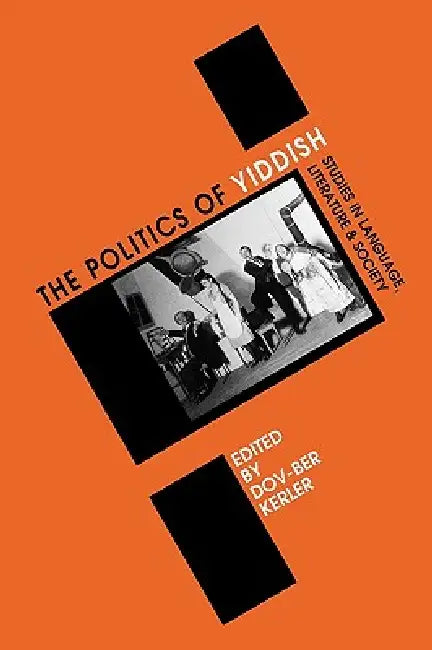 Buy Politics of Yiddish (English, Dov-Ber Kerler) — BookShops.in