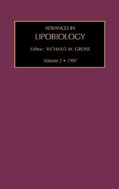 Buy Advances in Lipobiology, Volume 2 (English, R. W. Gross) โ BookShops.in