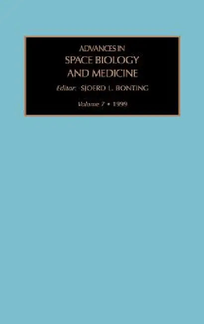 Buy Advances in Space Biology and Medicine (English, S. L. Bonting) — BookShops.in
