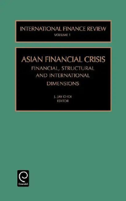 Buy The Asian Financial Crisis (English, J. Jay Choi) — BookShops.in