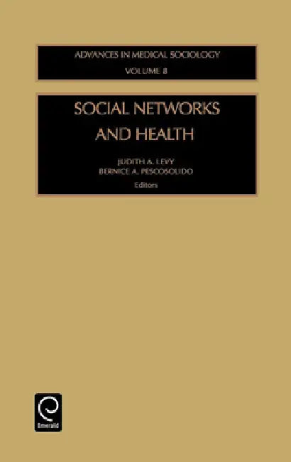 Buy Social Networks and Health (English, Judith A. Levy | B. a. Pescosolido) — BookShops.in